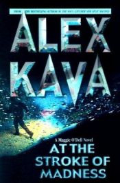 book cover of At the stroke of madness by Alex Kava