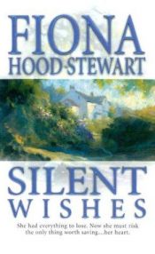 book cover of Silent Wishes by Fiona Hood-Stewart