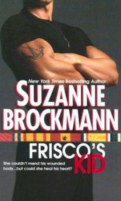 book cover of Frisco's Kid TDD#3 by Suzanne Brockmann