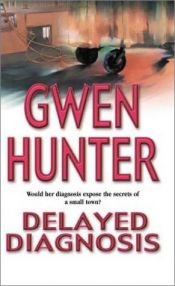 book cover of Delayed Diagnosis by Faith Hunter