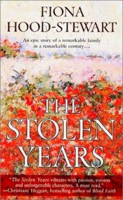 book cover of The Stolen Years by Fiona Hood-Stewart