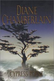 book cover of Cypress point by Diane Chamberlain