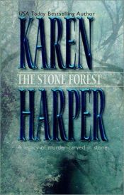 book cover of The Stone Forest by Karen Harper