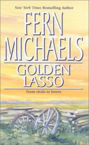 book cover of Golden Lasso by Fern Michaels
