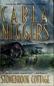 book cover of Stonebrook Cottage by Carla Neggers