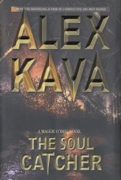 book cover of Själasörjaren : [en Maggie O'Dell-thriller] by Alex Kava