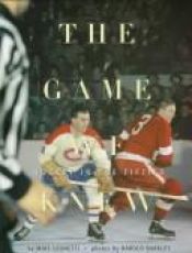book cover of The Game We Knew: Hockey in the Fifties by Mike Leonetti