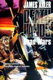 book cover of Road Wars (Deathlands #23) by James Axler