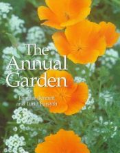 book cover of The annual garden by Jennifer Bennett