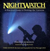 book cover of NightWatch : a practical guide to viewing the universe. 3rd ed. by Terence Dickinson