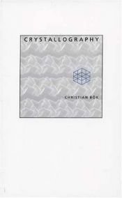 book cover of Crystallography by Christian Bök