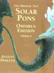 book cover of The Original Text Solar Pons Omnibus Edition (Volume 2) by August Derleth