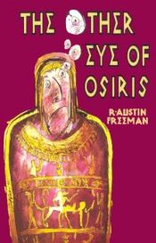 book cover of The Other Eye of Osiris by R. Austin Freeman