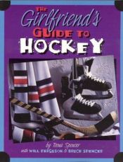 book cover of The Girlfriend's Guide to Hockey by Will Ferguson
