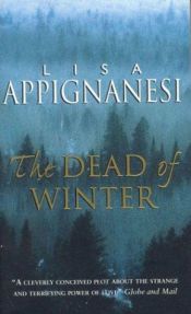 book cover of The Dead of Winter by Lisa Appignanesi