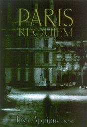 book cover of Paris Requiem by Lisa Appignanesi