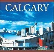 book cover of Calgary by Tanya Lloyd Kyi