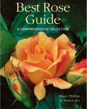 book cover of Best Rose Guide by Roger & Rix Phillips, Martyn