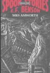 book cover of Mrs Amworth (Collected Spook Stories) by Edward Frederic Benson