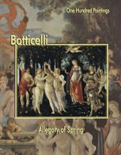 book cover of Botticelli: Allegory of Spring (One Hundred Paintings) by Federico Zeri