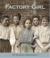 book cover of Factory Girl by Barbara Greenwood