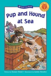 book cover of Pup and Hound at Sea by Susan Hood