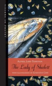 book cover of Lady of Shalott, The by Alfred Tennyson Tennyson