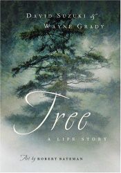 book cover of Tree : a life story by David Suzuki|Wayne Grady