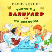 book cover of There's a Barnyard in My Bedroom by David Suzuki