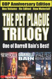 book cover of The Pet Plague Trilogy by Darrell Bain