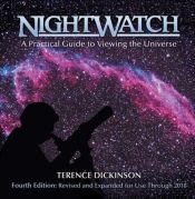 book cover of NightWatch: A Practical Guide to Viewing the Universe by Terence Dickinson