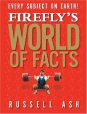 book cover of Firefly's World of Facts by Russell Ash