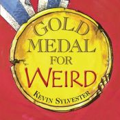 book cover of Gold Medal for Weird by Kevin Sylvester