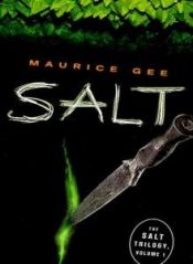 book cover of Salt ( Salt Trilogy ; Bk. 1.) by Maurice Gee