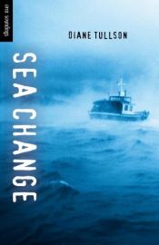 book cover of Sea Change by Diane Tullson