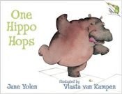 book cover of One Hippo Hops by Jane Yolen