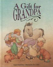 book cover of A Gift for Grandpa by Angela Elwell Hunt