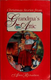 book cover of Stories From The Growing Years (Grandma's Attic Series) by Arleta Richardson