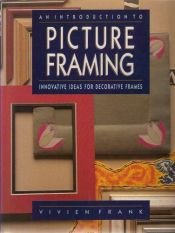 book cover of Zelf inlijsten (An Introduction to Picture Framing) by Vivien Frank