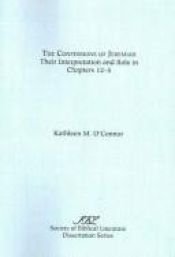 book cover of Confessions of Jeremiah: Their Interpretation and Their Role in Chapters 1-25 (Dissertation Series (Society of Biblical by Kathleen O'Connor, M.