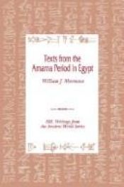 book cover of Texts from the Amarna Period in Egypt by William J. Murnane