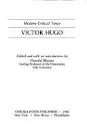 book cover of Victor Hugo (Bloom's Modern Critical Views) by Viktoras Hugo