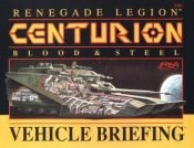 book cover of Renegade Legion: Centurion Vehicle Briefing by FASA Corporation