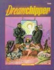 book cover of Dream Chipper (Shadowrun Adventure, No. 7303) by James D. Long