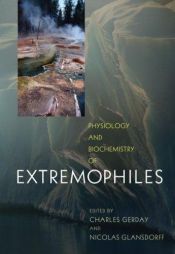 book cover of Physiology and Biochemistry of Extremophiles by Charles Gerday