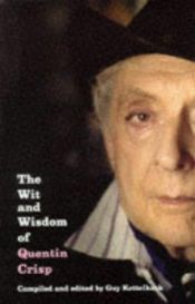 book cover of The Wit and Wisdom of Quentin Crisp by Quentin Crisp