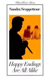 book cover of Happy Endings Are All Alike by Sandra Scoppettone