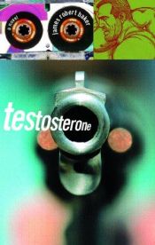 book cover of Testosterone by James Robert Baker