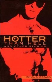 book cover of Hotter Than Hell: and Other Stories by Simon Sheppard