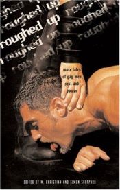 book cover of Roughed up : more tales of gay men, sex, and power by Simon Sheppard